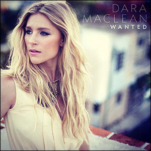 Wanted by Dara Maclean | CD Reviews And Information | NewReleaseToday