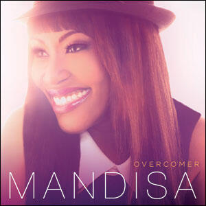 Overcomer by Mandisa  | CD Reviews And Information | NewReleaseToday