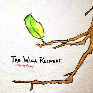 With Trembling... by The Walla Recovery  | CD Reviews And Information | NewReleaseToday