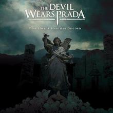 Dear Love: A Beautiful Discord by The Devil Wears Prada  | CD Reviews And Information | NewReleaseToday
