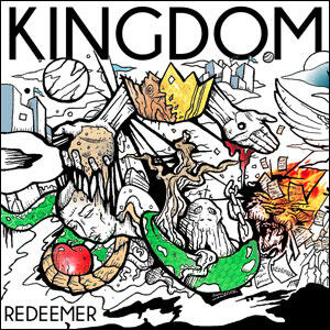 Redeemer by KINGDOM  | CD Reviews And Information | NewReleaseToday