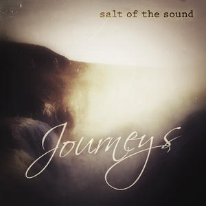Journeys by Salt Of The Sound  | CD Reviews And Information | NewReleaseToday
