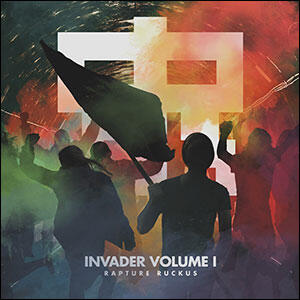 Invader Volume 1 by Rapture Ruckus  | CD Reviews And Information | NewReleaseToday
