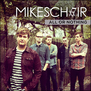 All Or Nothing by MIKESCHAIR  | CD Reviews And Information | NewReleaseToday