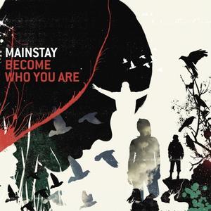 Become Who You Are by Mainstay  | CD Reviews And Information | NewReleaseToday