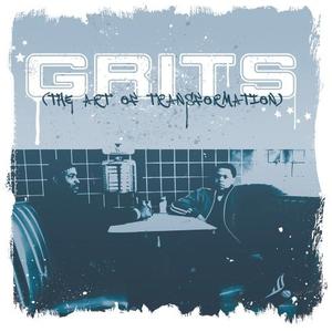 The Art Of Transformation by GRITS  | CD Reviews And Information | NewReleaseToday