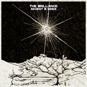 Advent B Sides by The Brilliance  | CD Reviews And Information | NewReleaseToday