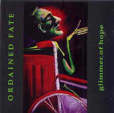 Glimmer Of Hope by Ordained Fate  | CD Reviews And Information | NewReleaseToday