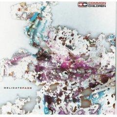 Delicate Fade by Common Children  | CD Reviews And Information | NewReleaseToday