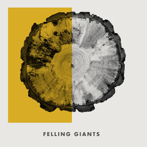 Felling Giants by Felling Giants  | CD Reviews And Information | NewReleaseToday
