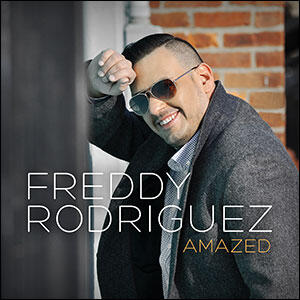 Amazed by Freddy Rodriguez | CD Reviews And Information | NewReleaseToday