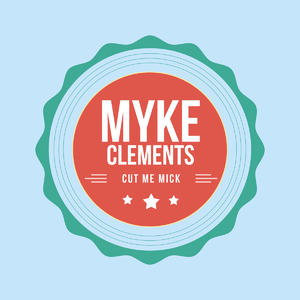 Cut Me Mick by Myke Clements | CD Reviews And Information | NewReleaseToday
