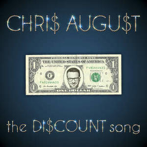 The Discount Song (Single) by Chris August | CD Reviews And Information | NewReleaseToday