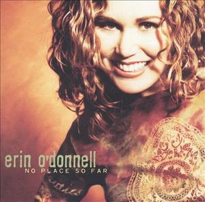 No Place So Far by Erin O'Donnell | CD Reviews And Information | NewReleaseToday