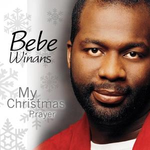 My Christmas Prayer by BeBe Winans | CD Reviews And Information | NewReleaseToday