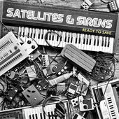 Ready To Save - Single by Satellites & Sirens  | CD Reviews And Information | NewReleaseToday
