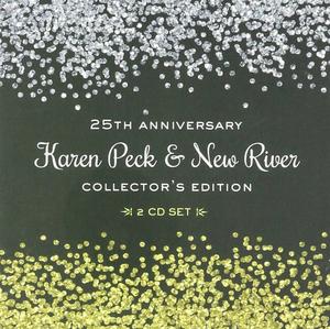 25th Anniversary: Collector's Edition Disc 1 by Karen Peck & New River  | CD Reviews And Information | NewReleaseToday