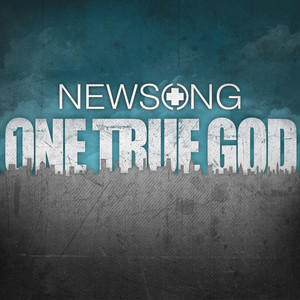 One True God (Deluxe Edition) by NewSong  | CD Reviews And Information | NewReleaseToday