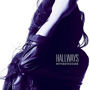 Hallways - EP by WithoutExcuse  | CD Reviews And Information | NewReleaseToday