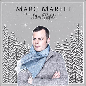 The Silent Night EP by Marc Martel | CD Reviews And Information | NewReleaseToday