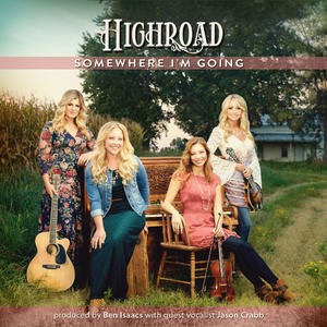 Somewhere I'm Going by HighRoad  | CD Reviews And Information | NewReleaseToday