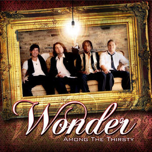 Wonder by Among The Thirsty  | CD Reviews And Information | NewReleaseToday