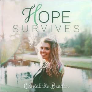 Hope Survives by Cristabelle Braden | CD Reviews And Information | NewReleaseToday
