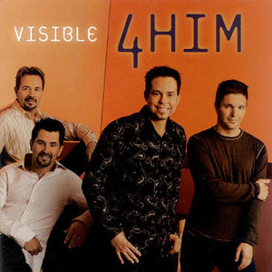 Visible by 4Him  | CD Reviews And Information | NewReleaseToday