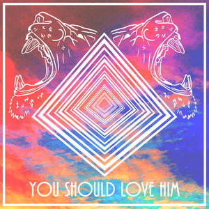 You Should Love Him single by Lion of Judah  | CD Reviews And Information | NewReleaseToday