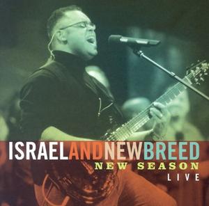 New Season by Israel Houghton & New Breed  | CD Reviews And Information | NewReleaseToday