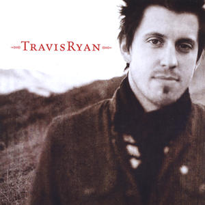 Travis Ryan EP by Travis Ryan | CD Reviews And Information | NewReleaseToday