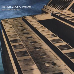 Meet Him In The Air by Hyper Static Union  | CD Reviews And Information | NewReleaseToday