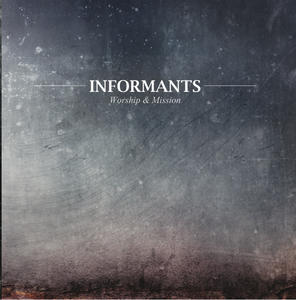 Worship and Missions EP by Informants Worship  | CD Reviews And Information | NewReleaseToday