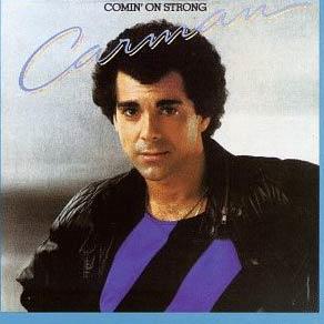 Comin' on Strong by Carman  | CD Reviews And Information | NewReleaseToday