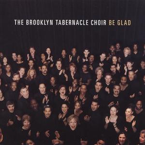 Be Glad by The Brooklyn Tabernacle Choir  | CD Reviews And Information | NewReleaseToday