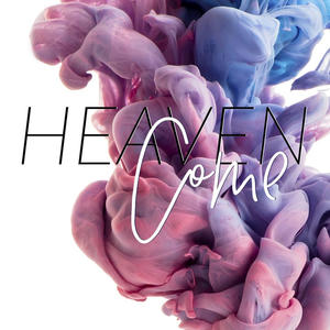 Heaven Come EP by The Rock Worship (TRW)  | CD Reviews And Information | NewReleaseToday