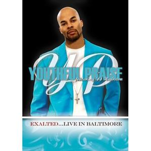 Exalted...Live In Baltimore DVD by JJ Hairston & Youthful Praise  | CD Reviews And Information | NewReleaseToday