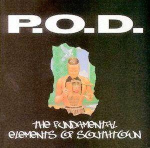 Fundamental Elements of Southtown by P.O.D. (Payable On Death)  | CD Reviews And Information | NewReleaseToday