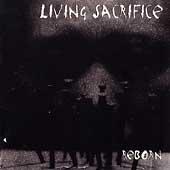 Reborn by Living Sacrifice  | CD Reviews And Information | NewReleaseToday