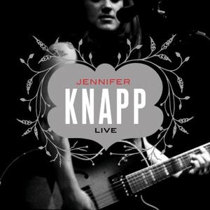 Jennifer Knapp: Live by Jennifer Knapp | CD Reviews And Information | NewReleaseToday