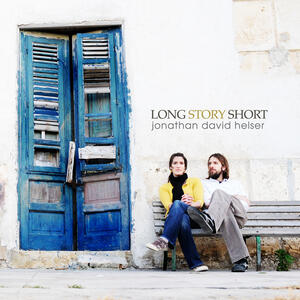 Long Story Short by Jonathan David & Melissa Helser | CD Reviews And Information | NewReleaseToday