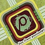 Passion: Live From Passion 07 Part 2 by Passion  | CD Reviews And Information | NewReleaseToday
