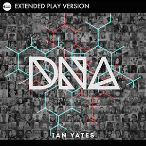 DNA - EP by Ian Yates | CD Reviews And Information | NewReleaseToday