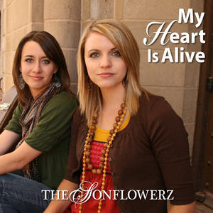 My Heart Is Alive (single) by The Sonflowerz  | CD Reviews And Information | NewReleaseToday