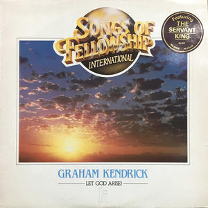 Let God Arise by Graham Kendrick | CD Reviews And Information | NewReleaseToday