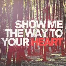 Show Me the Way to Your Heart - Single by Brian Doerksen | CD Reviews And Information | NewReleaseToday