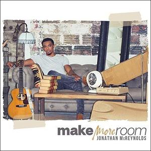 Make More Room by Jonathan McReynolds | CD Reviews And Information | NewReleaseToday