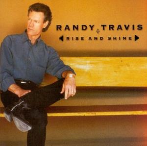 Rise and Shine by Randy Travis | CD Reviews And Information | NewReleaseToday