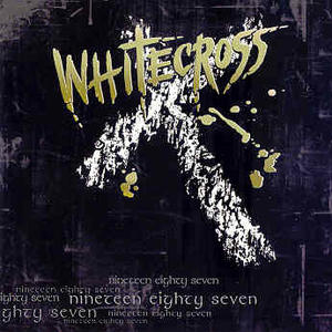 Nineteen Eighty Seven by Whitecross  | CD Reviews And Information | NewReleaseToday