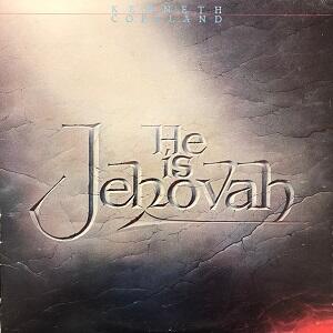 He Is Jehovah by Ken Copeland | CD Reviews And Information | NewReleaseToday